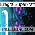 Eregra Super Force 03